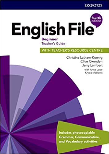 indir English File: Beginner: Teacher&#39;s Guide with Teacher&#39;s Resource Centre