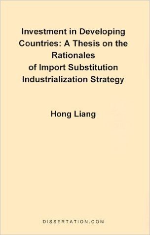 A Thesis on the Rationales of Import Substitution Industrialization Strategy
