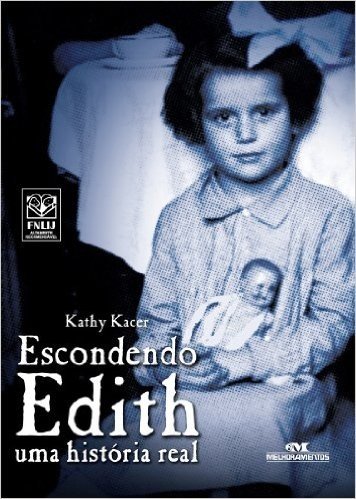Escondendo Edith - Uma História Real