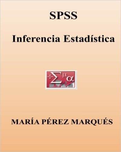 SPSS. Inferencia Estadistica