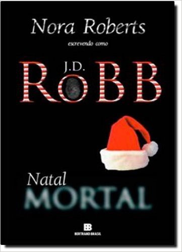 Natal Mortal - Série Mortal. Volume 7
