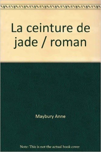 La ceinture de jade / roman