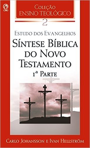 Síntese Bíblica do Novo Testamento - Volume 2