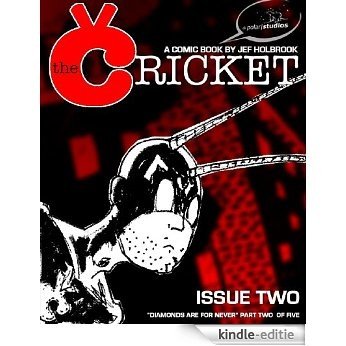 The Cricket #2 (Comic Book) (English Edition) [Kindle-editie]