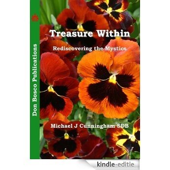 Treasure Within - Rediscovering the Mystics (English Edition) [Kindle-editie]