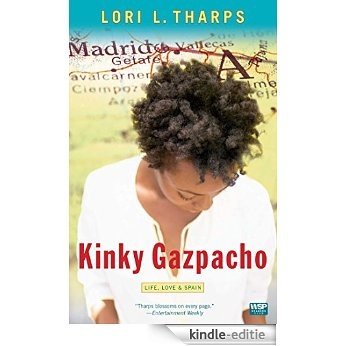Kinky Gazpacho: Life, Love & Spain (Wsp Readers Club) (English Edition) [Kindle-editie]