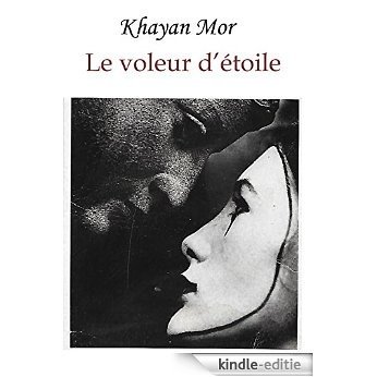Le voleur d'étoile (French Edition) [Kindle-editie] beoordelingen