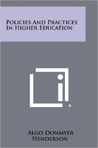 Policies and Practices in Higher Education