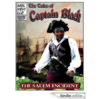 The Tales of Captain Black (The Salem Incindent Book 1) (English Edition) [Kindle-editie]