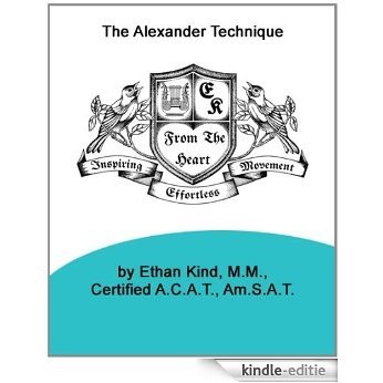 An Alexander Technique Approach to Flute Technique (English Edition) [Kindle-editie]