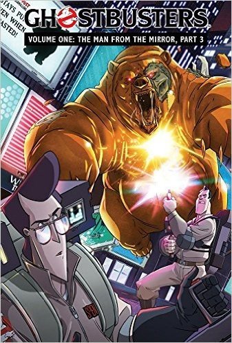 Ghostbusters Volume 1: The Man from the Mirror, Part 3