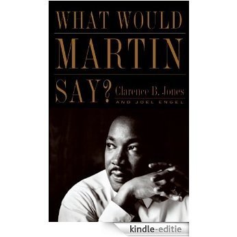 What Would Martin Say? [Kindle-editie]