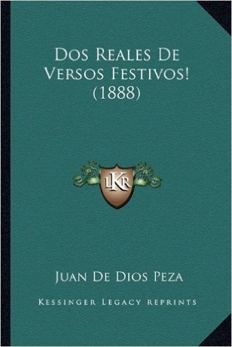 DOS Reales de Versos Festivos! (1888)