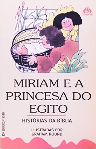 Miriam E A Princesa Do Egito