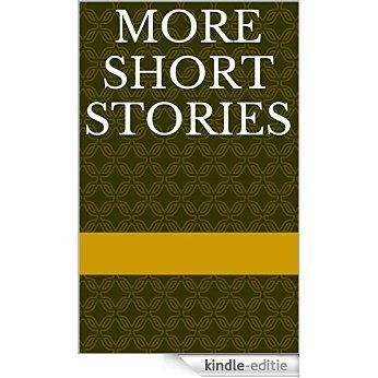 More Short Stories (English Edition) [Kindle-editie]