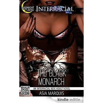 The Black Monarch (An Interracial New Adult Novel): Plus, A Free Gift! (English Edition) [Kindle-editie]