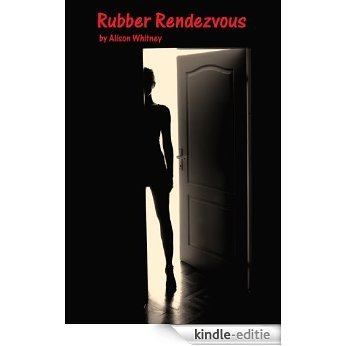 Rubber Rendezvous (English Edition) [Kindle-editie]