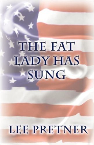 The Fat Lady Has Sung