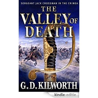 The Valley of Death (Sergeant 'Fancy Jack' Crossman) [Kindle-editie]