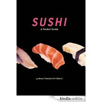Sushi: A Pocket Guide [Kindle-editie] beoordelingen