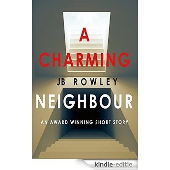 A Charming Neighbour (English Edition) [Kindle-editie]