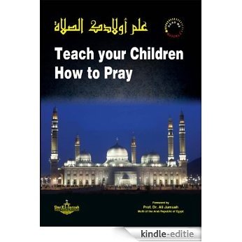 Teach your children How to Pray (English Edition) [Kindle-editie]
