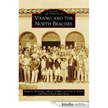 Vilano and the North Beaches (Images of America) (English Edition) [Kindle-editie]