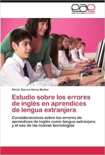 Estudio Sobre Los Errores de Ingles En Aprendices de Lengua Extranjera