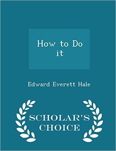How to Do It - Scholar's Choice Edition