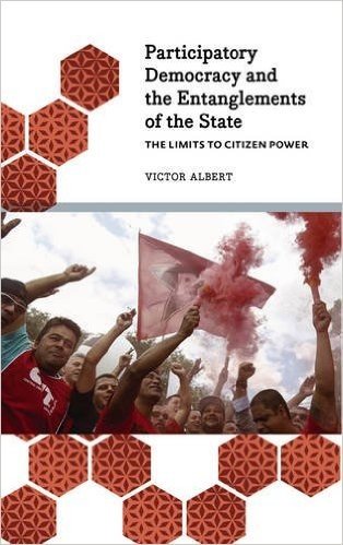 Participatory Democracy and the Entanglements of the State: The Limits to Citizen Power