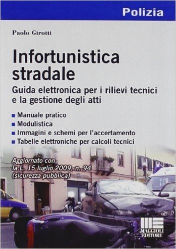 Infortunistica stradale. CD-ROM
