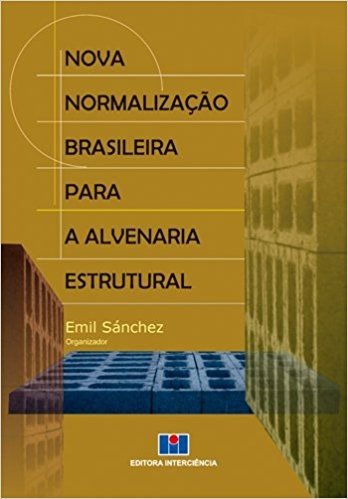 Nova Normalização Brasileira Para a Alvenaria Estrutural