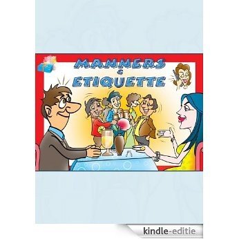 Manners And Etiquette (English Edition) [Kindle-editie]