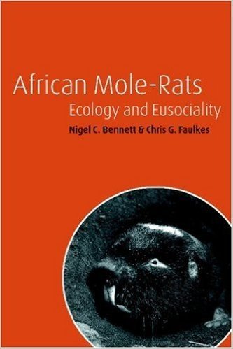 African Mole-Rats: Ecology and Eusociality baixar