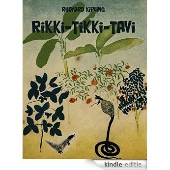 "RIKKI-TIKKI-TAVI"  (illustrated) (English Edition) [Kindle-editie]