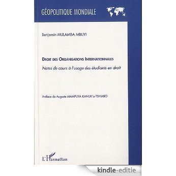 Droit des Organisations Internationales Notes de Cours a l'Usage des Etudiants en Droit [Kindle-editie] beoordelingen