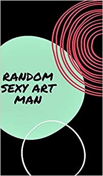 indir Random Sexy Art Man