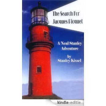 The Search for Jacques Picquet (A Neal Stanley Adventure) (English Edition) [Kindle-editie]