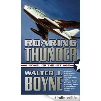 Roaring Thunder: A Novel of the Jet Age (Novels of the Jet Age) [Kindle-editie]