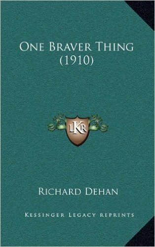 One Braver Thing (1910)
