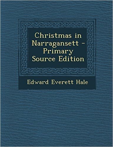 Christmas in Narragansett - Primary Source Edition