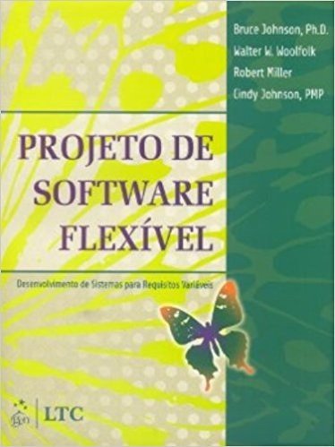 Projeto De Software Flexivel. Desenvolvimento De Sistemas Para Requisitos Variaveis