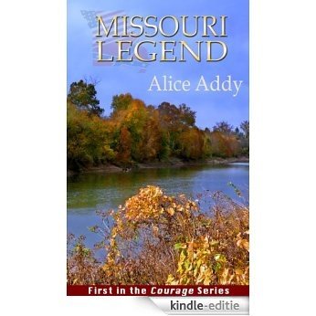 Missouri Legend (Courage Series Book 1) (English Edition) [Kindle-editie]