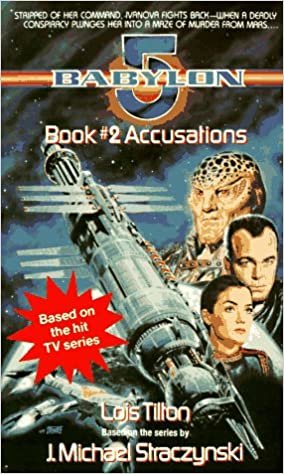 ACCUSATIONS: Babylon 5, Book #2: Accusations 2