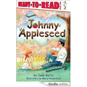 Johnny Appleseed (Ready-to-Reads) (English Edition) [Kindle-editie]
