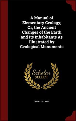 indir A Manual of Elementary Geology; Or, the Ancient Changes of the Earth and Its Inhabitants As Illustrated by Geological Monuments