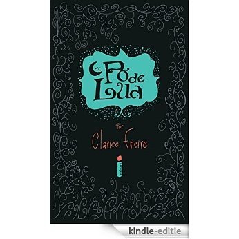 Pó de lua (Portuguese Edition) [Kindle-editie]