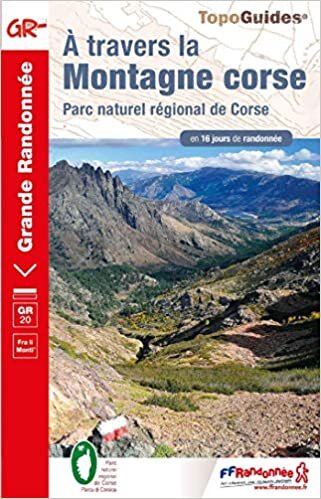 indir À travers la Montagne corse / TopoGuides: Parc naturel régional de Corse - Grande Radonnée