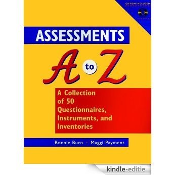 Assessments A-Z: A Collection of 50 Questionnaires, Instruments, and Inventories (Pfeiffer Electronic Downloads) [Kindle-editie]