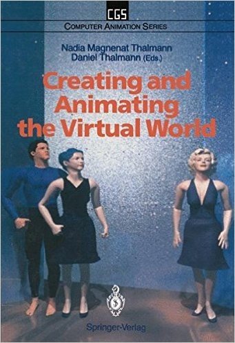 Creating and Animating the Virtual World